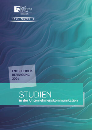 Studie: Studien in der Unternehmenskommunikation Studie: Studien in der Unternehmenskommunikation